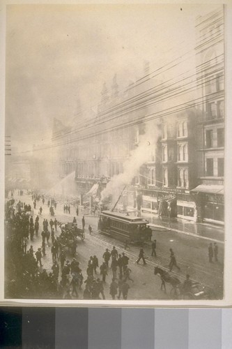 The Baldwin Hotel Fire from Market St. This Hotel was at the N.E. cor. Market & Powell St. & was burnt down on