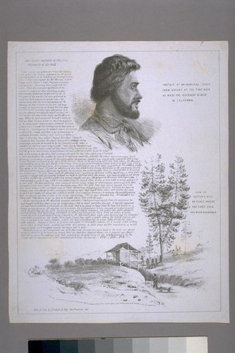 Capt. Sutter's account of the first discovery of the Gold; Portait [sic] of Mr. Marshal [sic], Taken From Nature at the Time When He Made the Discovery of Gold In California; View of Sutter's Mill or Place Where the First Gold Has Been Discovered