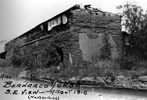 S. E. view of the Bernardo Yorba adobe on Rancho Santiago de Santa Ana about 1918