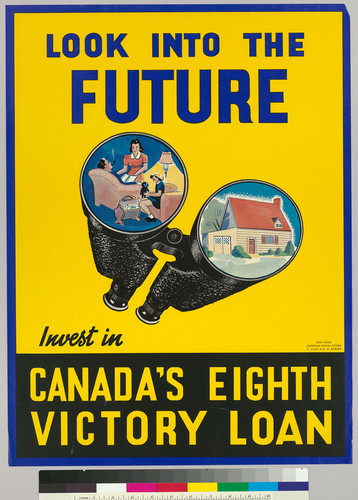 Look into the future: Invest in Canada's Eighth Victory Loan