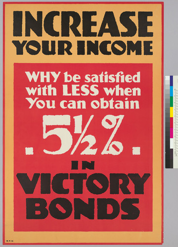 Increase your income. Why be satisfied with LESS when you can obtain .5 1/2%. in Victory Bonds