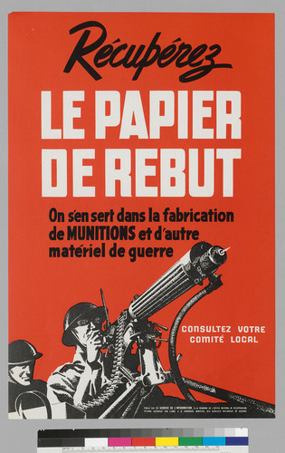 Récupérez Le papier de Rebut On Sén ser dans la fabrication de munitions et d' autre matériel de guerre: Consultez votre comité local