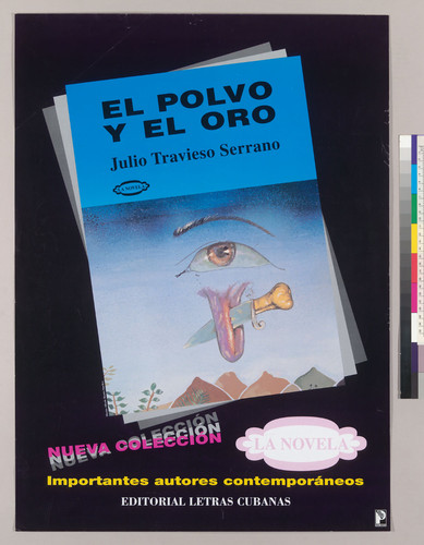 "El polvo y el oro" la novela, Julio Traviesa Serrano