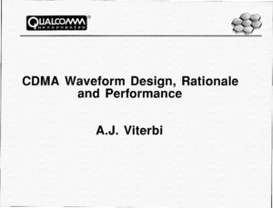 Andrew J. Viterbi, "CDMA Waveform Design, Rationale and Performance."