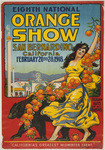 Eighth National Orange Show, San Bernardino, California, February 20 to 28, 1918, California's greatest midwinter event