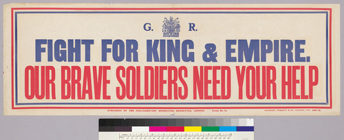 G. R. Fight for king & empire: Our brave soldiers need your help