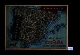 Pizarra-plano de Espana para seguir el curso de las operaciones