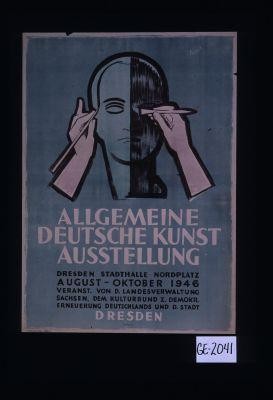 Allgemeine Deutsche Kunst Ausstellung. Dresden Stadthalle ... Kulturbund z. Demok. Erneuerung Deutschlands