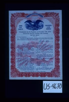 Proclamation by the President, on November 11th, 1918 announcing that the Armistice with Germany had been signed