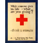 While Someone Gives His Life What Are You Giving? (Red Cross)