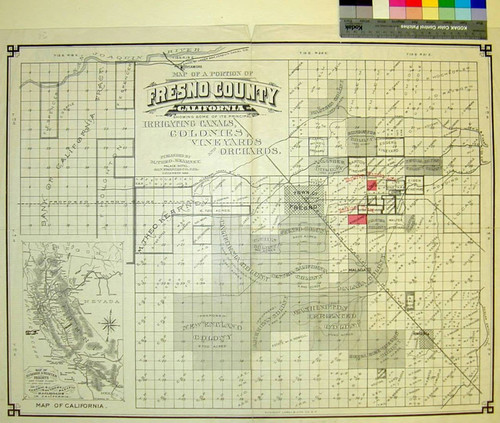Map of a portion of Fresno County California : Showing some of its principal Irrigating Canals, Colonies, Vineyards and Orchards