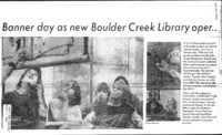 Banner day as new Boulder Creek Library opens