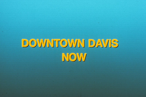 Downtown Davis Now, 1990 (Introduction)
