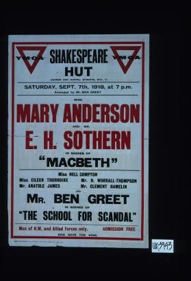 Shakespeare hut ... scenes of "Macbeth" ... Men of H.M. and Allied forces only. Admission free