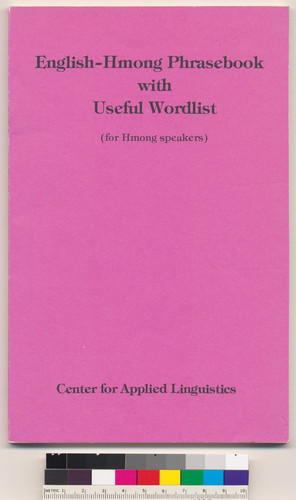 English-Hmong phrasebook with useful wordlist (for Hmong speakers)