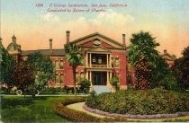 1888--O'Connor Sanitarium, San Jose, California. Conducted by Sisters of Charity