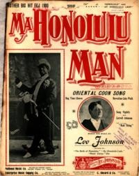 Ma Honolulu man : oriental coon song / words and music by Lee Johnson