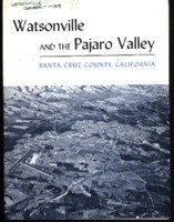 Watsonville and the Pajaro Valley