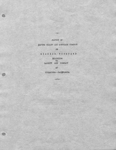 Letter taken from appraisal book: 1925 Appraisal of Mission Vineyard properties by Empire Realty & Mortgage Co. Upland, CA