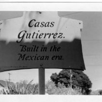 View of the sign for the "Casa Gutierrez", California State Landmark #713 , Monterey County
