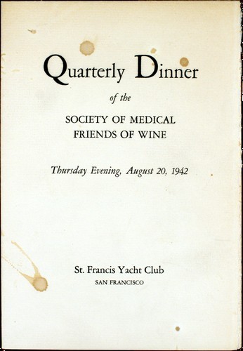 St. Francis Yacht Club (San Francisco, California): Quarterly Dinner of the Society of Medical Friends of Wine