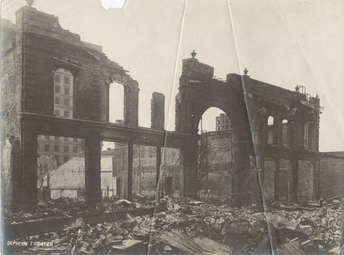 [Photograph of the Orpheum Theatre post 1906 earthquake]