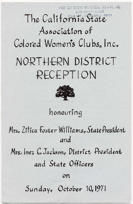 California State Association of Colored Women's Clubs, Inc. Northern District reception honoring Mrs. Zilica Foster Williams, State President program