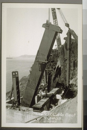 Pier #4, Towers #3, 5, W5; Guy Derrick, Catwalks, San Francisco Anchorage, North and South Cables, Yerba Buena Cable Bent, 1935--No. 187-372