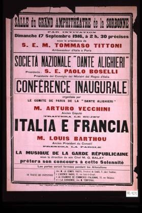 17 septembre 1916 ... Societa nazionale "Dante Alighieri" ... Conference inaugurale organisee par le Comite de Paris de la "Dante Alighieri." M. Arturo Vecchini, ancien depute, traitera le sujet: "Italia e Francia ..."