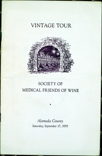 Alameda County Vintage Tour: Society of Medical Friends of Wine