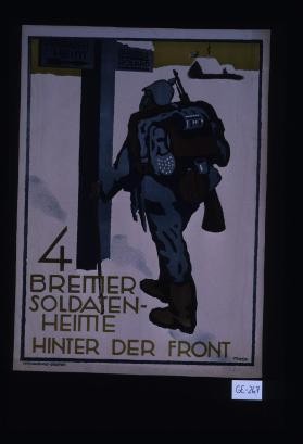 4 Bremer Soldaten-Heime hinter der Front