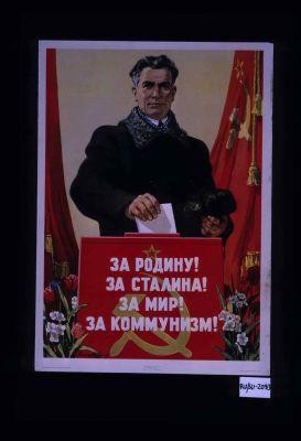 Za rodinu, za Stalina, za mir, za kommunizm!