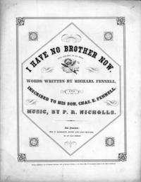 I have no brother now : with garlands on his brow / words written by Michael Fennell ; music by P. R. Nicholls