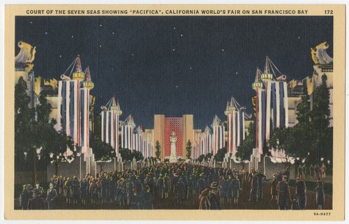 Court of the Seven Seas showing "Pacifica", California World's Fair on San Francisco Bay