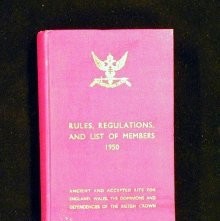 Rule, Regulations and List of Members, 1950; Ancient and accepted Rite for England, wales, the Dominions and Dependencies of the British Crown