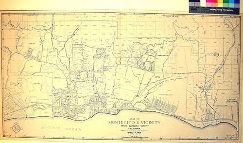 Map of Montecito & vicinity Santa Barbara County California : compiled from official county records and other original sources / by Penfield & Smith Registered Civil Engineers