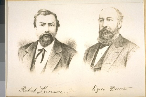 Robert Livermore. Ezra Decoto. Early Residents of Alameda Co