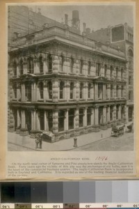 Anglo Californian Bank. On the North West corner of Sansome and Pine Streets