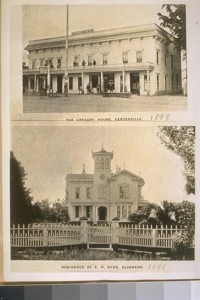 The Gregory House, Centerville 1898. Residence of E. H. Dyer, Alvarado 1898