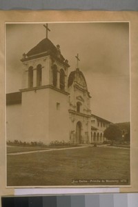 Old Calif. Missions. San Carlos--Prisidio [sic] de Monterey, [established] 1770