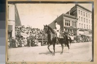 Portola Parade with Col. Geo. Fillmer on the horse. Oct. 22nd to 25th