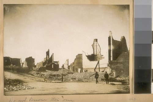 Do not know this one. [Buildings destroyed in the 1906 earthquake and fire.]