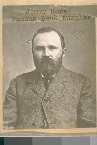 James Hope who was known as the greatest bank burglar in the United States in the early days was arrested