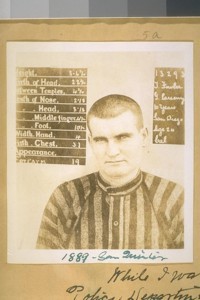 San Quintin [Quentin] - 1889. While I was a member of the San Diego Police Department, I was detailed by Chief Joe Coyn, to bring these to [sic] men to San Quintin [Quentin]