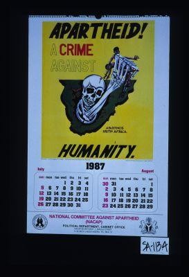 Apartheid a crime against humanity ... 1987 July - August