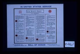In United States Service, Corp. Frank S. Lynch, for a rememberance. Come and let us go up to the mountain of the Lord and to the house of the God of Jacob ... In acclamation and recognition thereof this roll of honor tablet is erected by loving hands at home