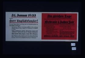 31 Januar 1933. Nochmals Herr Ungluckskanzler! ... Fuhrer befiehl, wir folgen Dir!
