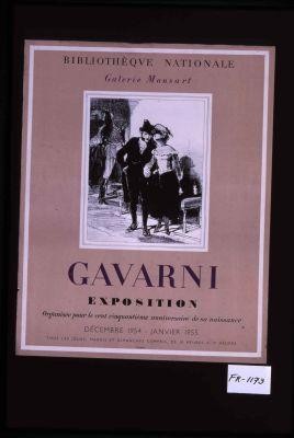 Bibliotheque nationale ... Gavarni. Exposition organisee pour le cent cinquantieme anniversaire de sa naissance, decembre 1954-janvier 1955