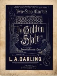 The Golden State : two-step march / composed by L. A. Darling