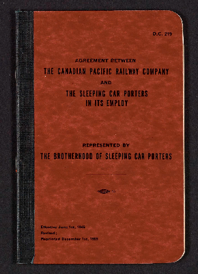 Agreement between the Canadian Pacific Railway Company and the sleeping car porters in its employ represented by the Brotherhood of Sleeping Car Porters